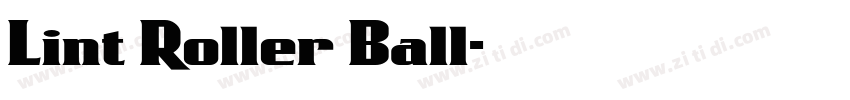 Lint Roller Ball字体转换